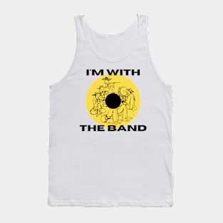 I am with the band Tank Top